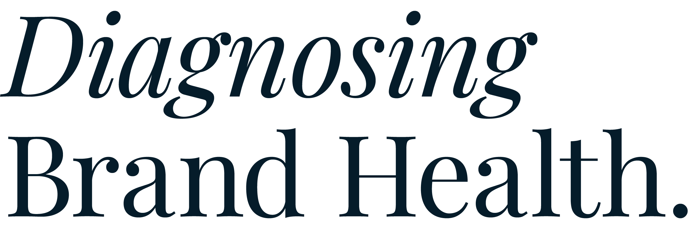 DIAGNOSING BRAND HEALTH TITLE